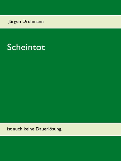 Title details for Scheintot by Jürgen Drehmann - Available